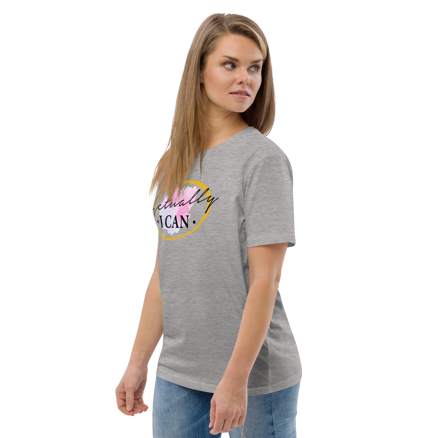 T-shirt unisexe en coton biologique avec message motivant "Actually, I Can"