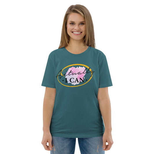 T-shirt unisexe en coton biologique avec message motivant "Actually, I Can"